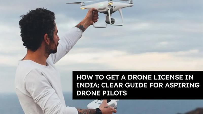 How to Get a Drone License: A Step-by-Step Guide